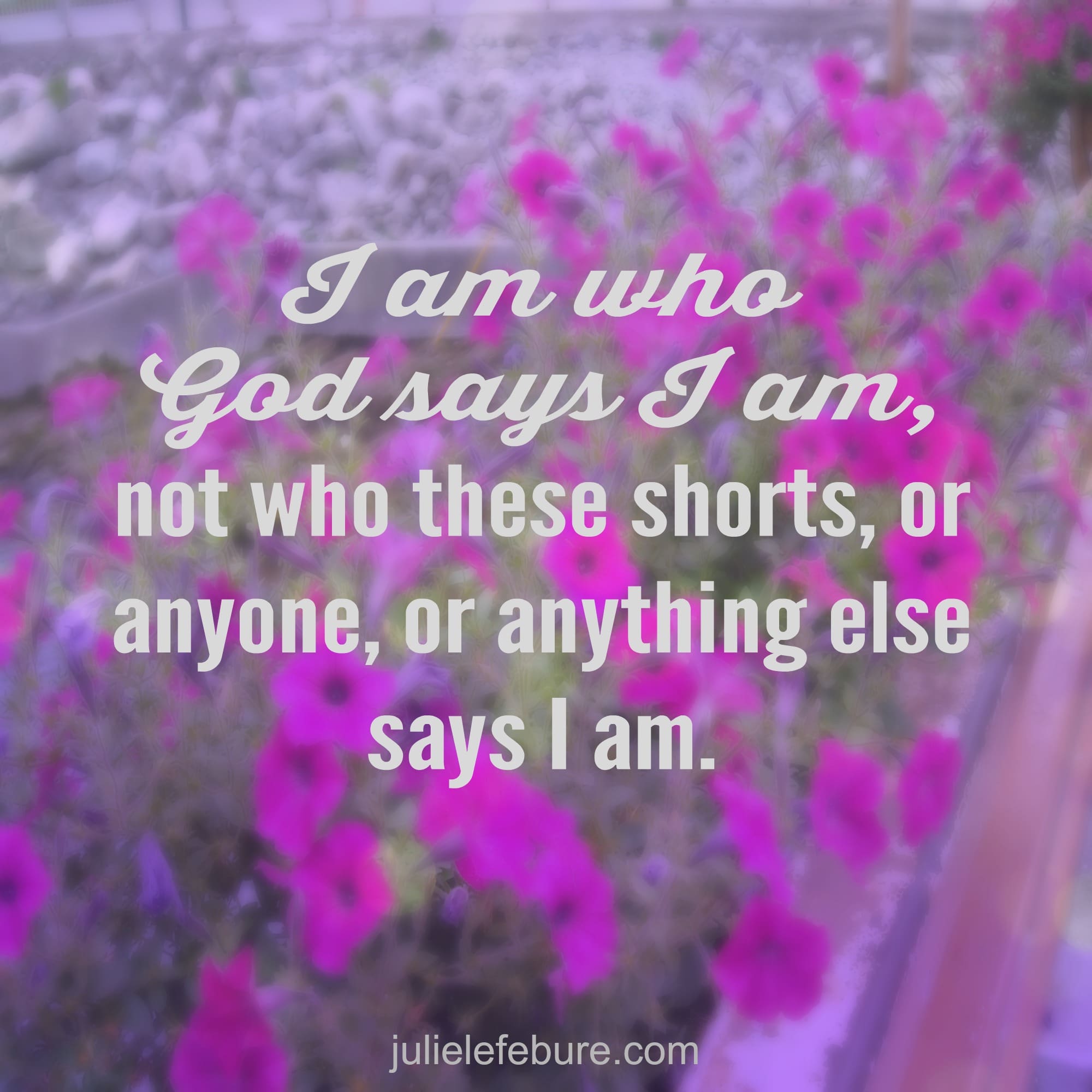 Reminder: Who You Are