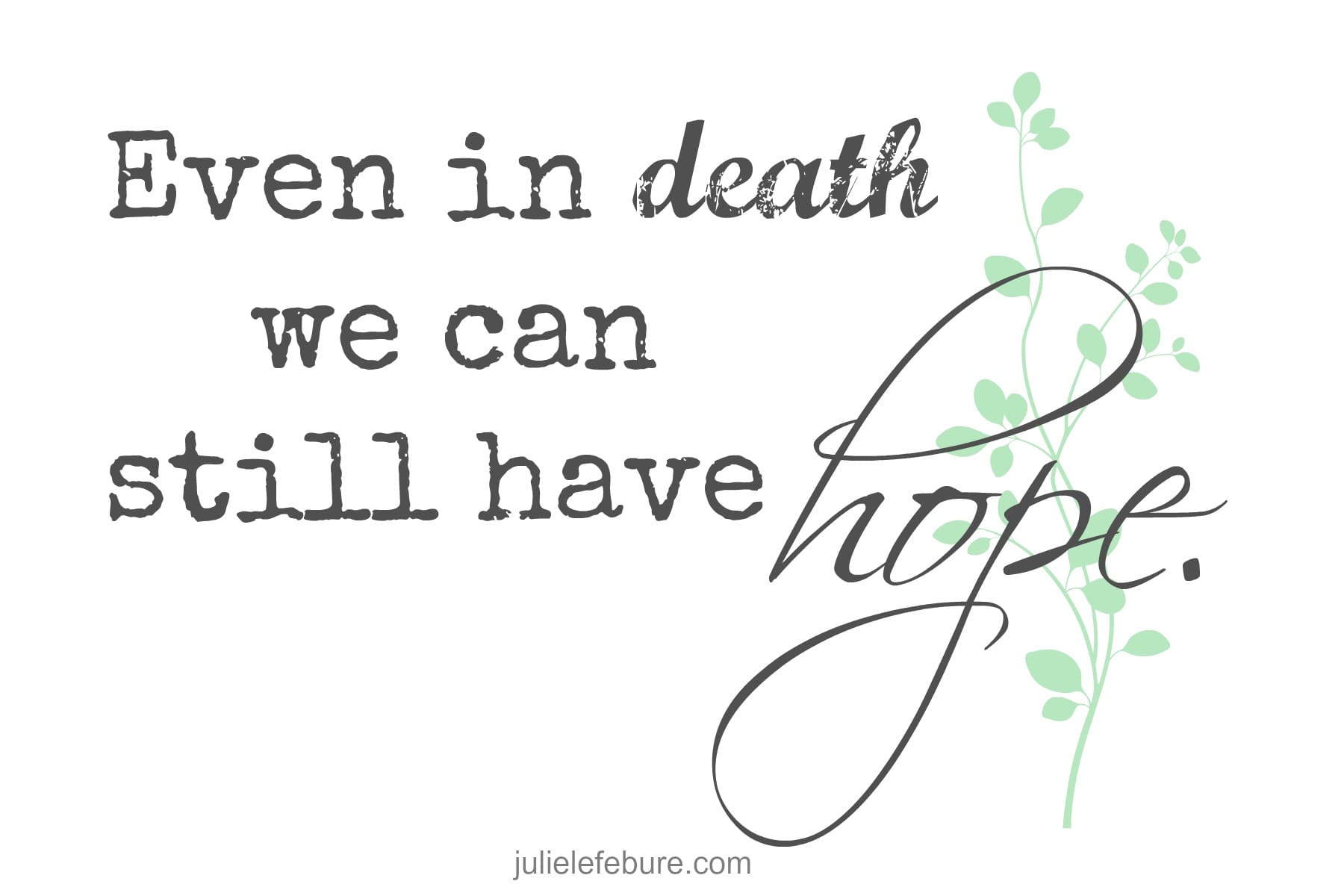 The Hope We Have