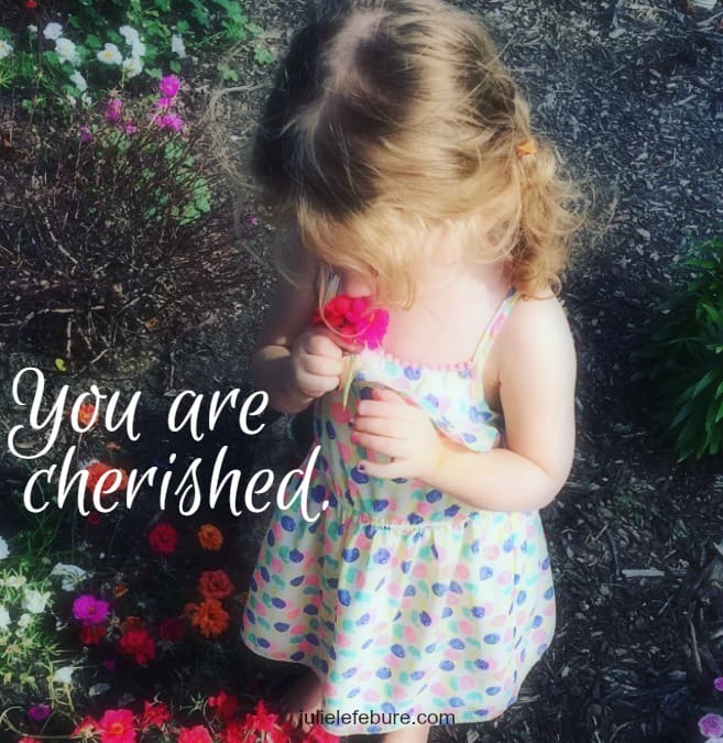 Friend, You Are Cherished