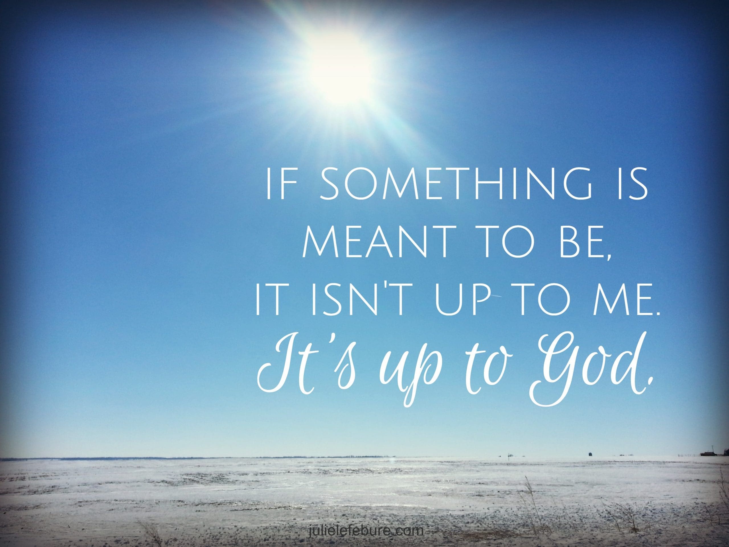 If It Is To Be…