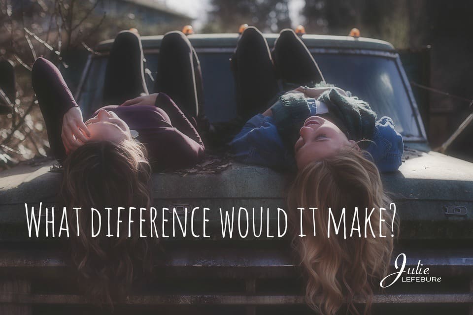What Difference Would It Make?