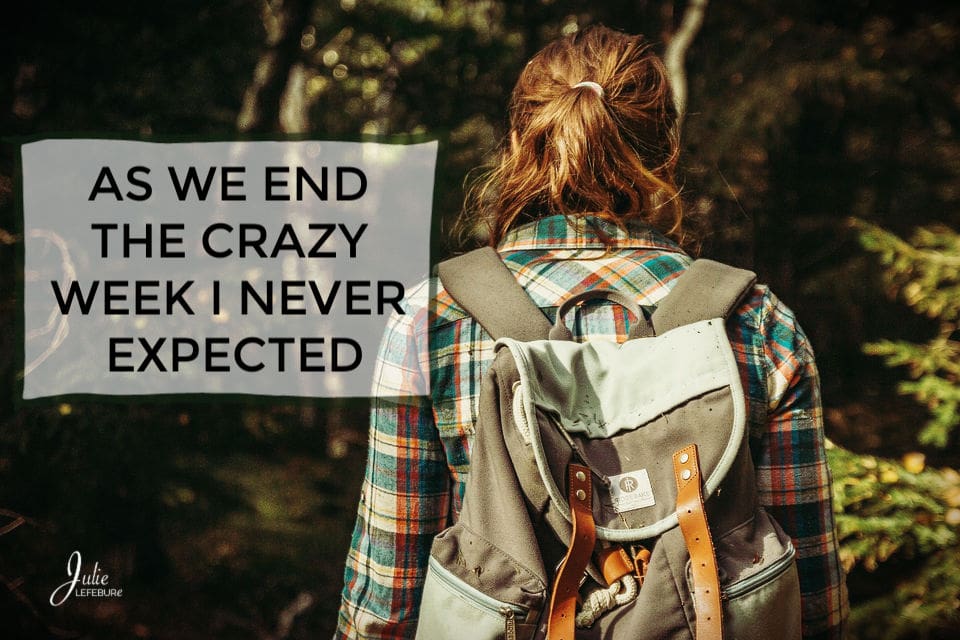 As We End The Crazy Week I Never Expected