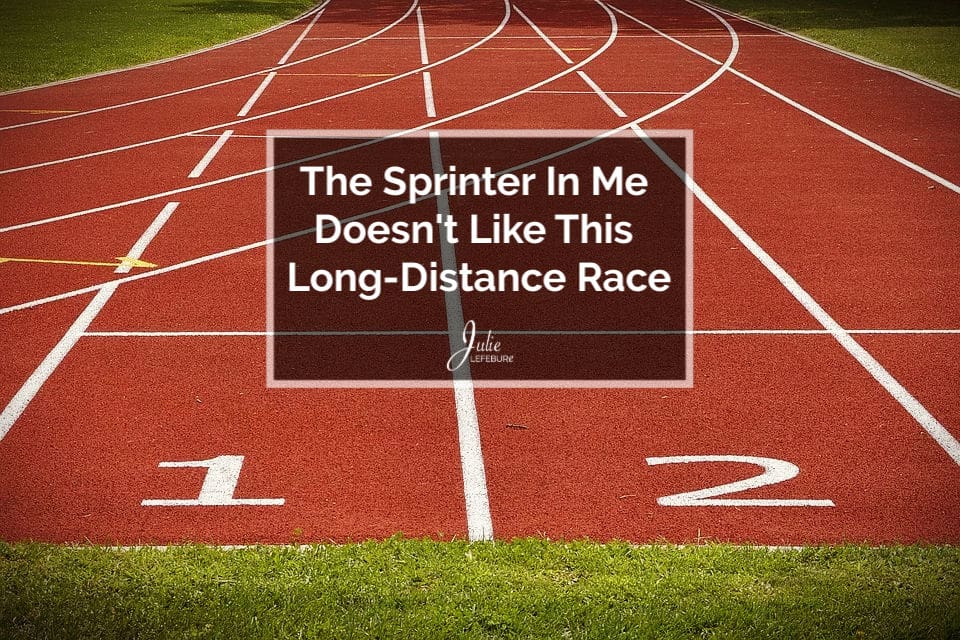 The Sprinter In Me Doesn’t Like This Long-Distance Race