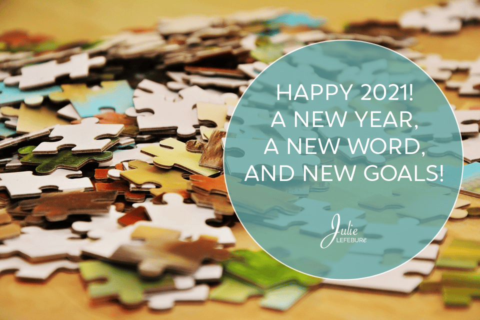 Happy 2021! New Year, A New Word, And New Goals