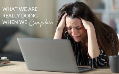111. What We Are Really Doing When We Complain