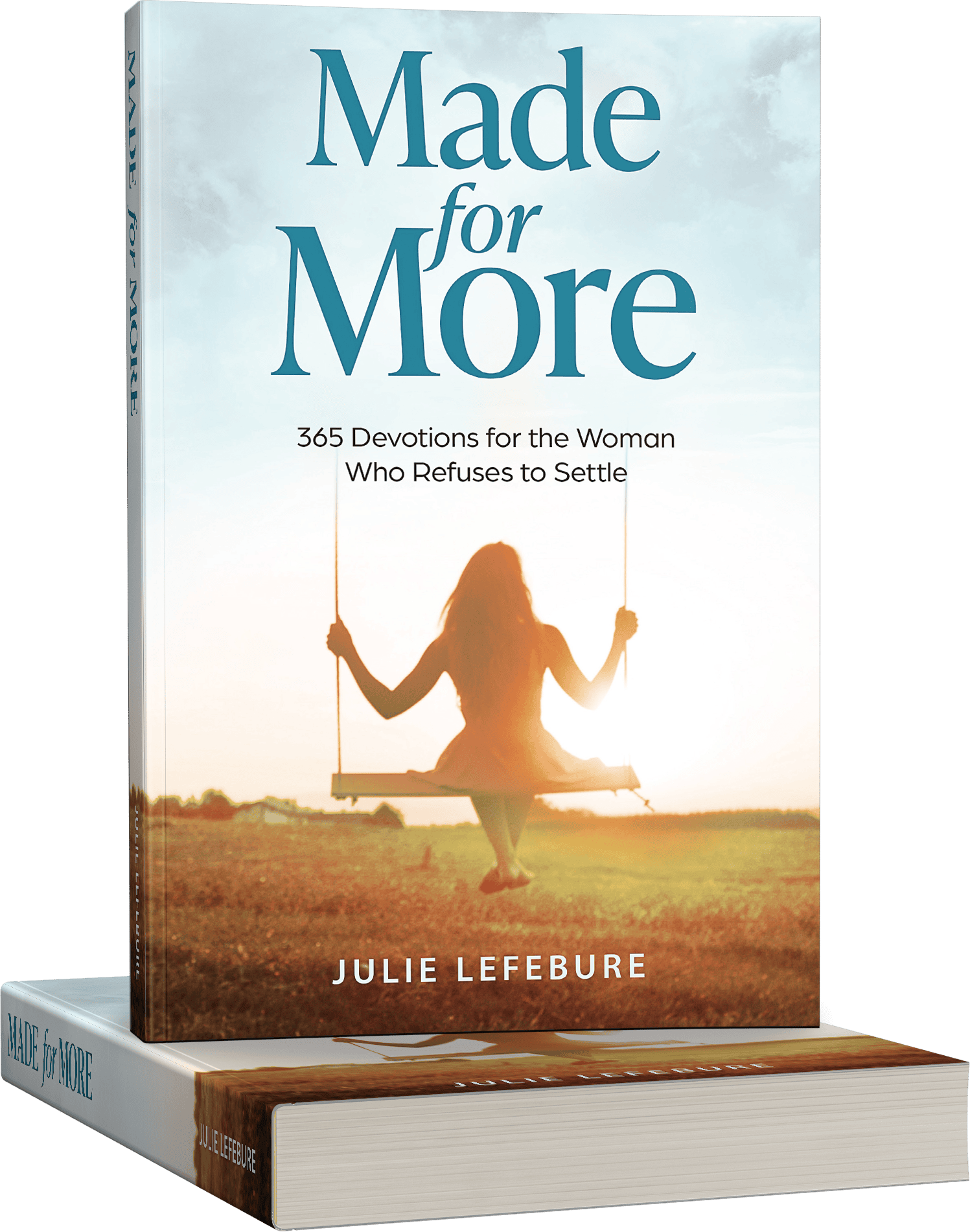 Made for More: 365 Devotions for the Woman Who Refuses to Settle